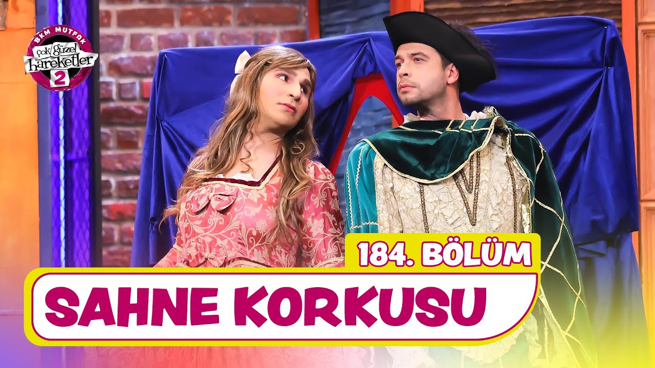 Sahne Korkusu (184. B&ouml;l&uuml;m) -  &Ccedil;ok G&uuml;zel Hareketler 2