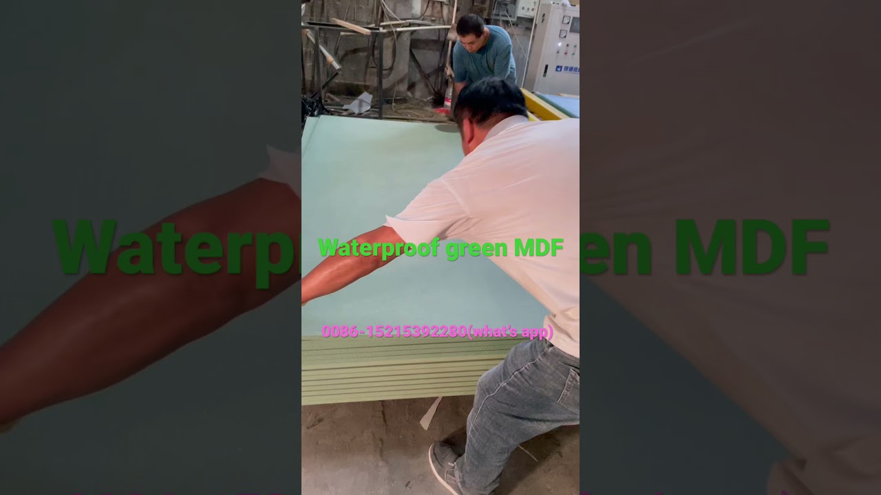 #waterproof green MDF#HMR MDF BOARD #moisture green MDF melamine HMR fiberboard 0086-15215392280