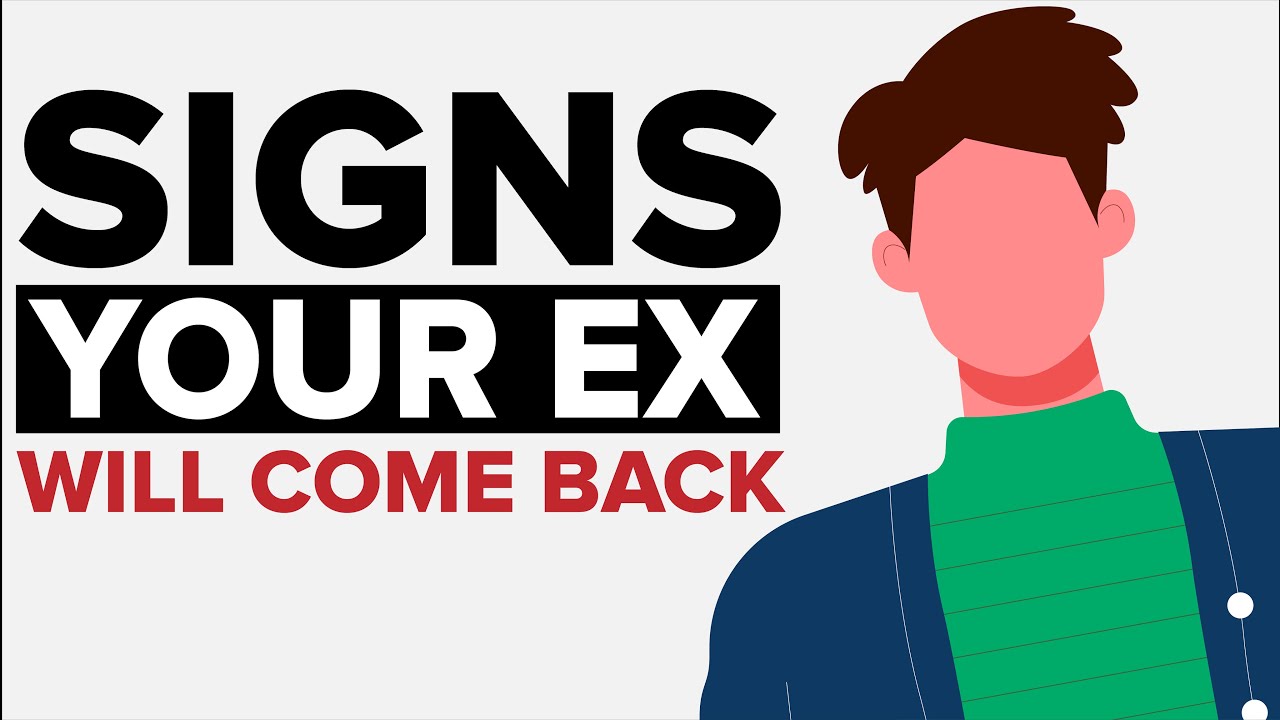 6 Signs Your Breakup IS NOT Permanent (Your Ex Comes Back)