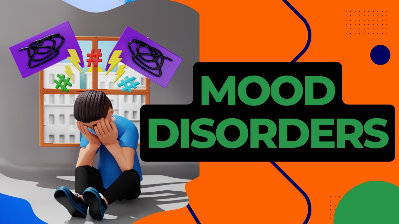 Everything You Need to Know About Mood Disorders: Symptoms, Treatment, and Prevention.