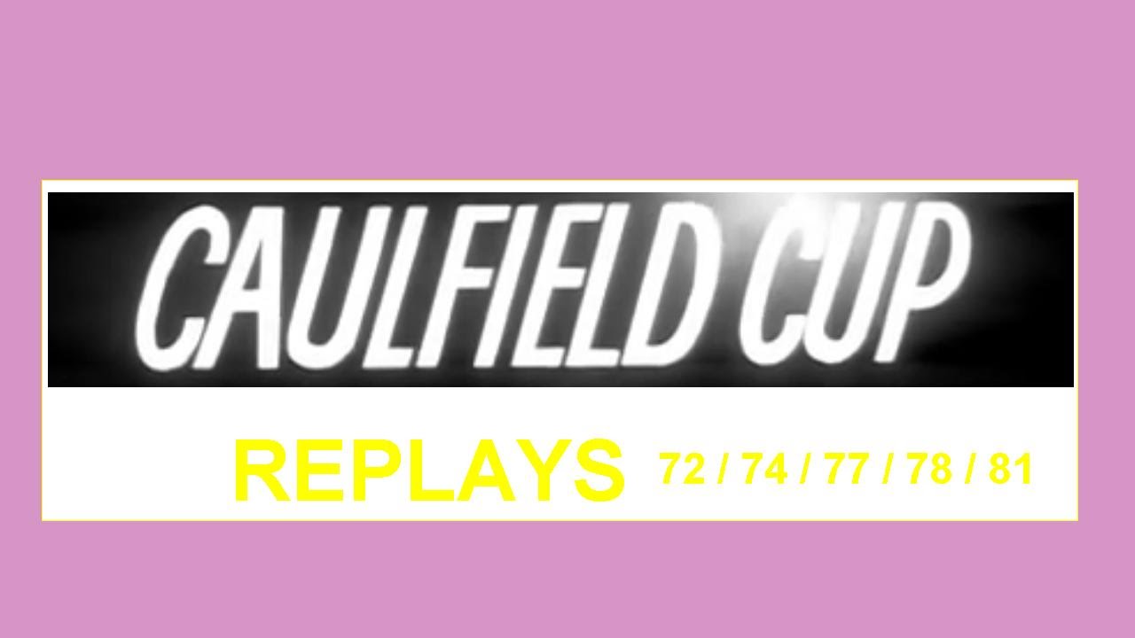 Caulfield Cup Replays