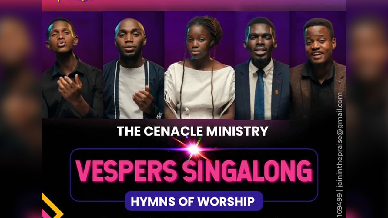 THE BEST OF CENACLE MINISTRY - Vespers Singalong S02E03 : With THE CENACLE MINISTRY