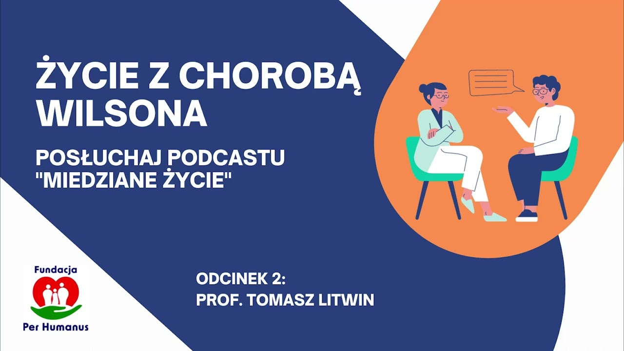 Miedziane Życie - Odc. 2, prof. Tomasz Litwin: DIAGNOSTYKA CHOROBY WILSONA