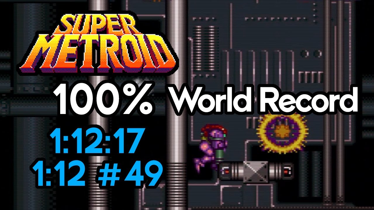 [WORLD RECORD] Super Metroid 100% - 1:12:17 (1:12 #49)