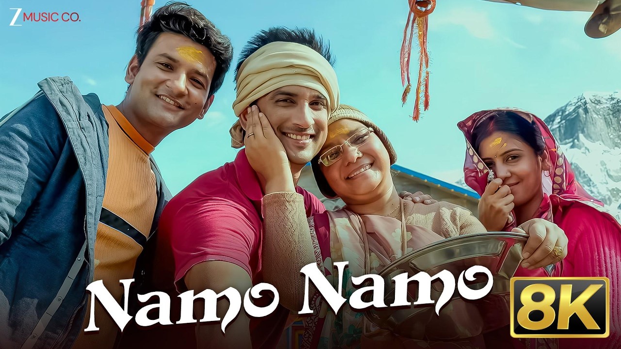 Namo Namo 🙏 Shiva Bhajan - Kedarnath 8K Cinematic Video | Sushant Singh Rajput | Bollywood In 8K