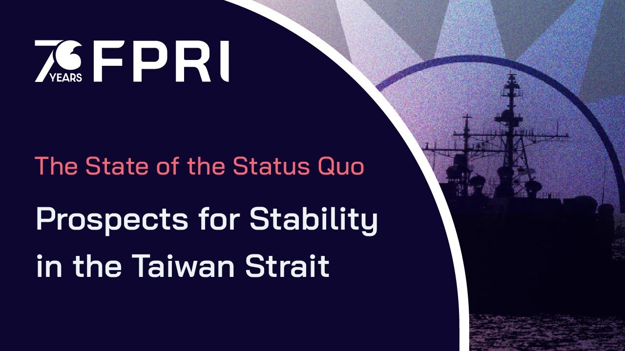 The State of the Status Quo: Prospects for Stability in the Taiwan Strait