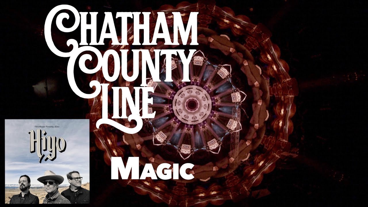 Chatham County Line - 
