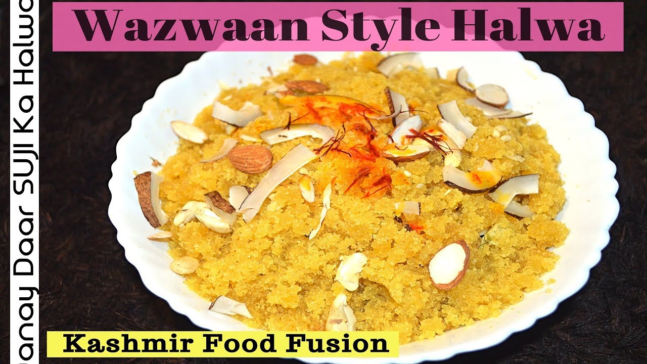 Suji Ka Halwa || Kashmiri Wazwaan Style Suji ka HALWA||  Semolina pudding