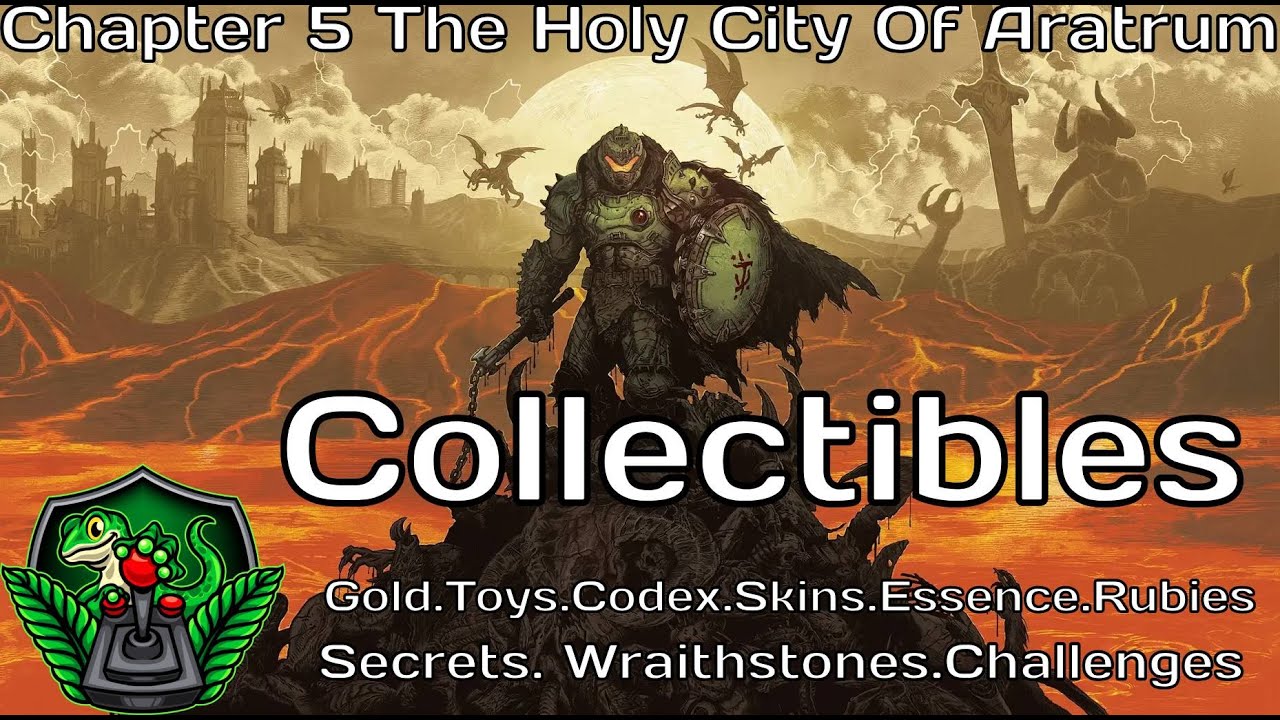 Doom The Dark Ages - Chapter 5: The Holy City of Aratum All Collectibles - 100%