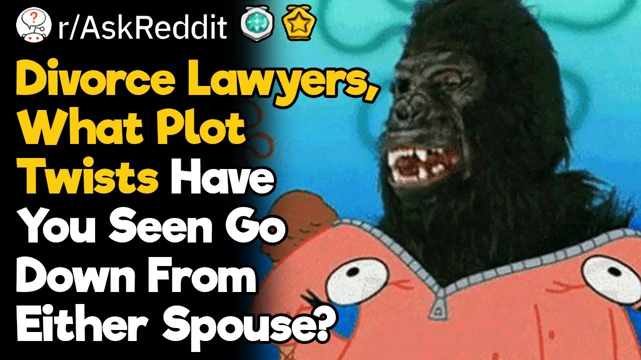 Divorce Lawyers, What Plot Twists Have You Seen?