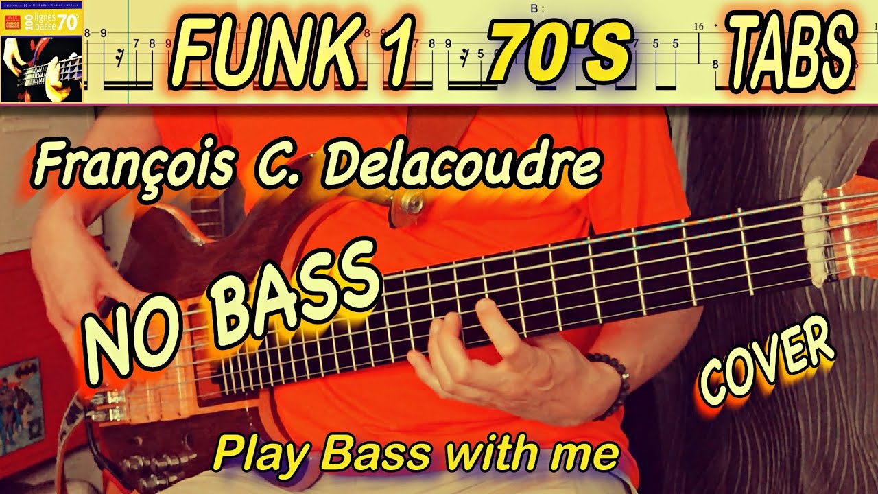 Funk 1 70's (NO Bass) François C. Delacoudre + Play along TABS
