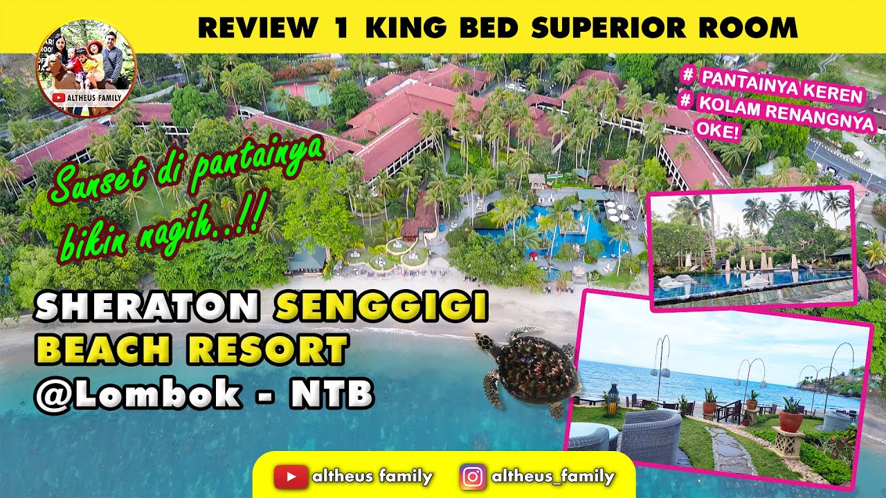 Review Sheraton Senggigi Beach Resort | Hotel Mewah Nempel Pantai Senggigi Lombok