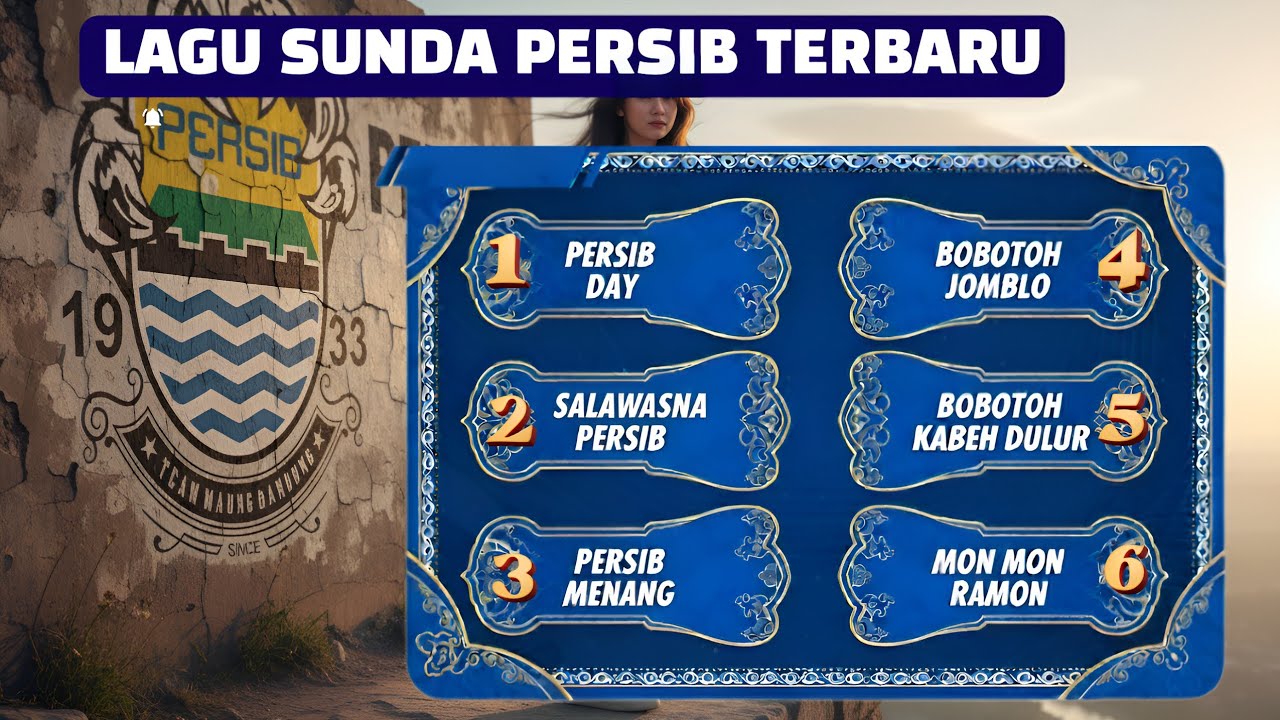 LAGU SUNDA PERSIB TERBARU 2025 🔵 Full Album Bobotoh | Persib Day &ndash; Salawasna &ndash; Menang
