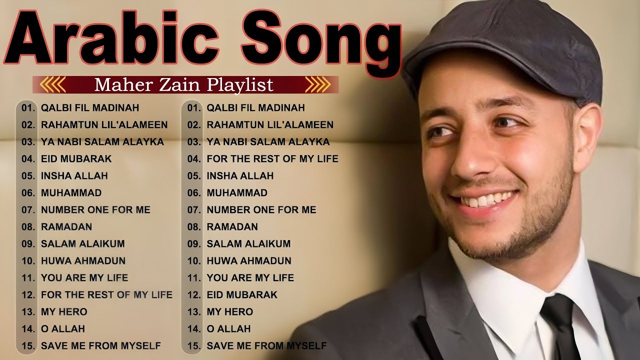 Top Arabic Songs 2025 -  Maher Zain | أفضل أغاني ماهر زين2