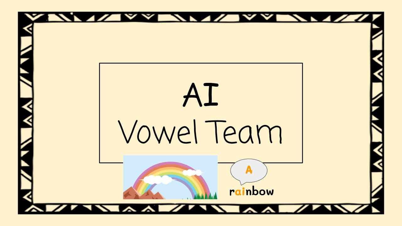AI Vowel Team - 4 Minute Phonics