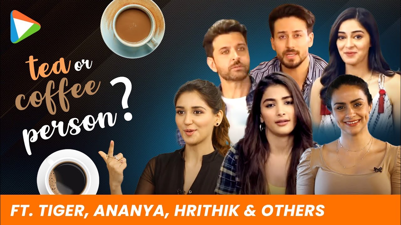 Tiger, Ananya, Hrithik, and other celebs share if they are a tea or coffee person | Diet