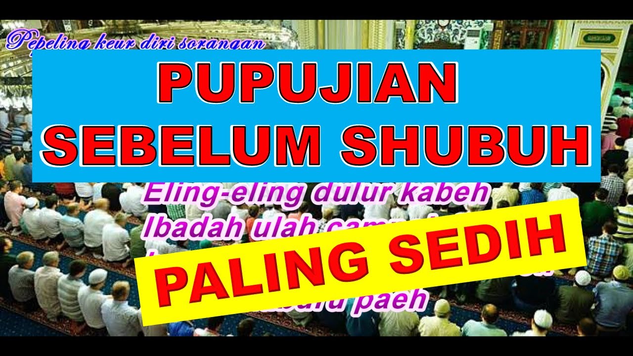 Pupujian Sebelum Subuh Paling Sedih - Eling Eling Dulur Kabeh