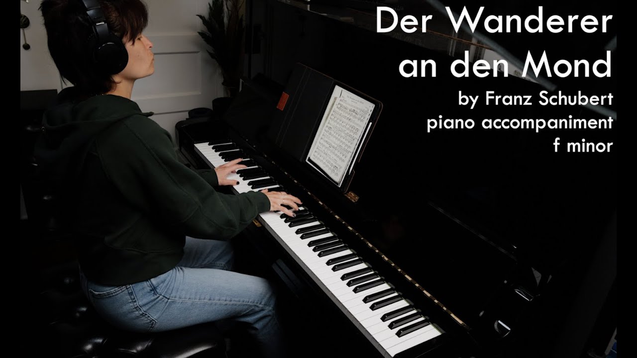 Der Wanderer an den Mond by Franz Schubert | PIANO ACCOMPANIMENT (f minor)