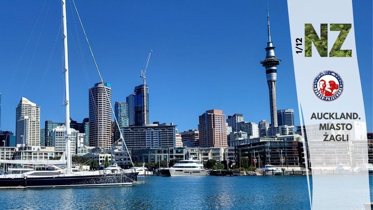 Nowa Zelandia 1/12 | MIASTO ŻAGLI - AUCKLAND (i okolice)  | Kiwipedia | Dobrze Pojechane