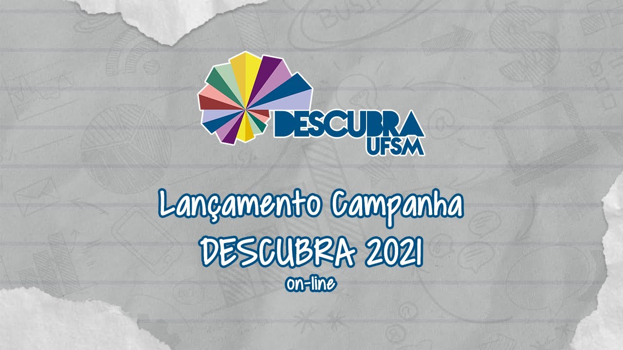 Lançamento campanha Descubra UFSM - 2021