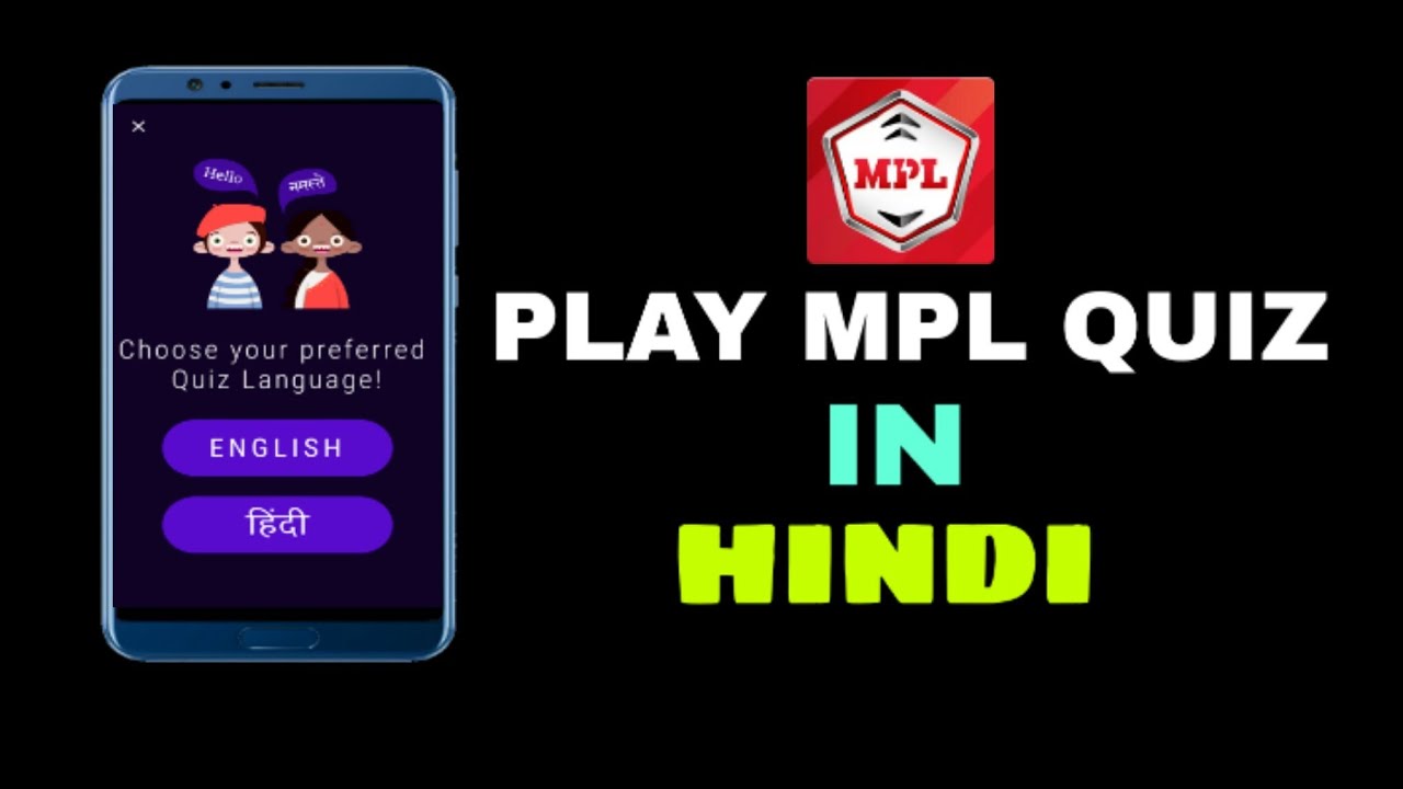 How to play mpl quiz in hindi,know how to play in dual language on mpl quiz