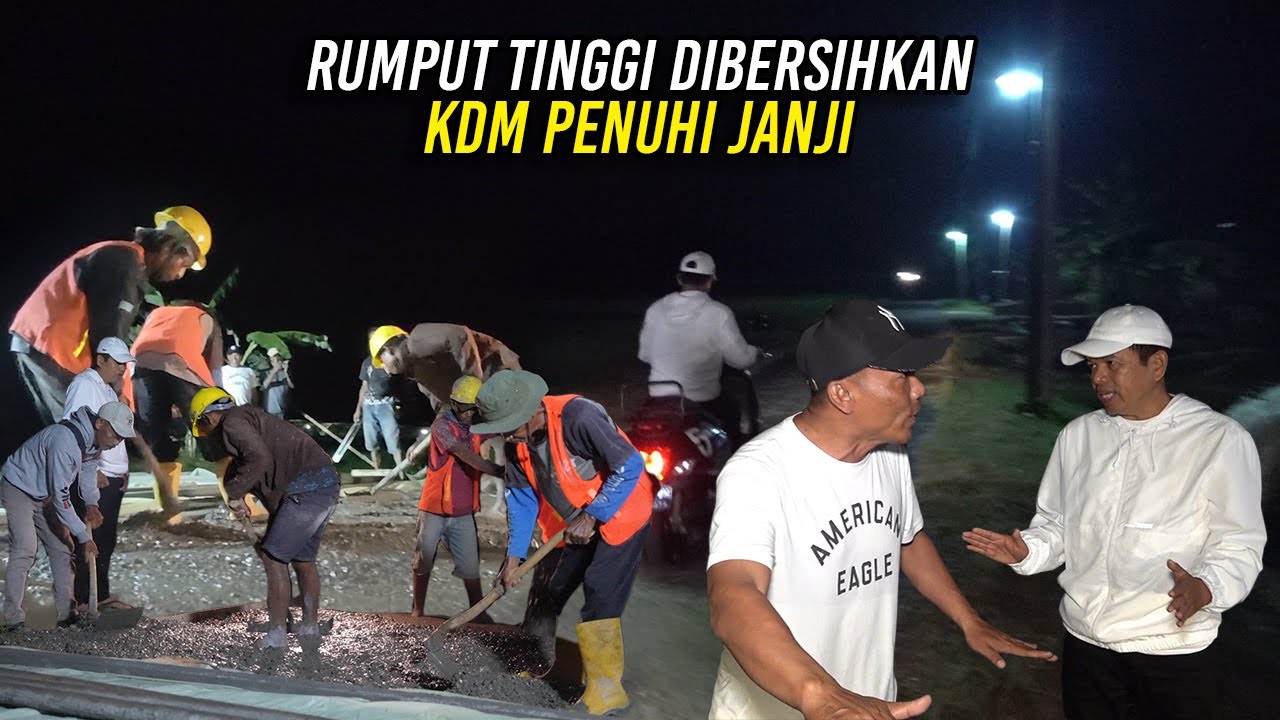 RUMPUT TINGGI DIBERSIHKAN WARGA | KDM PENUHI JANJI BETON JALAN