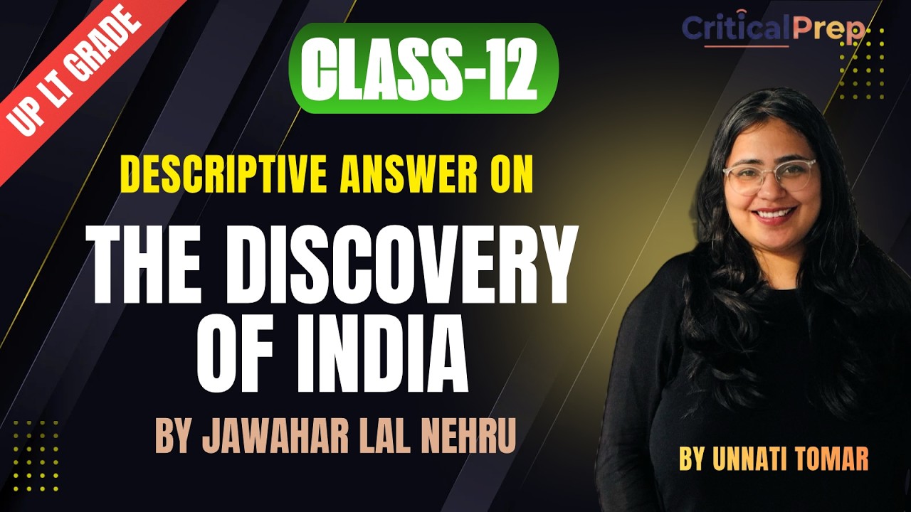 UP LT Grade Mains| The Discovery of India by Jawaharlal Nehru |English Descriptive Answer Writing