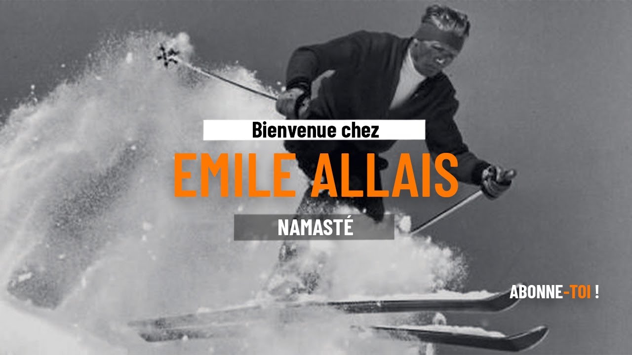 NAMASTÉ - Bienvenue chez Émile Allais