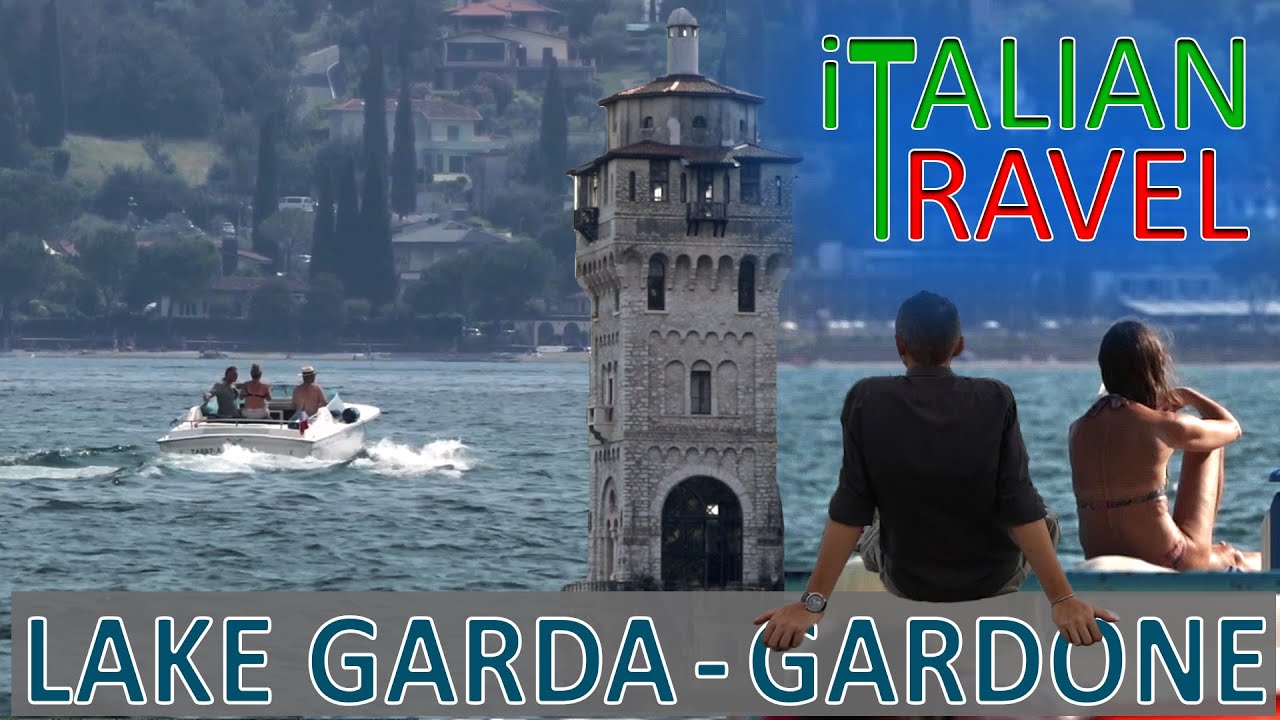 LAKE GARDA - ITALY │GARDONE RIVIERA