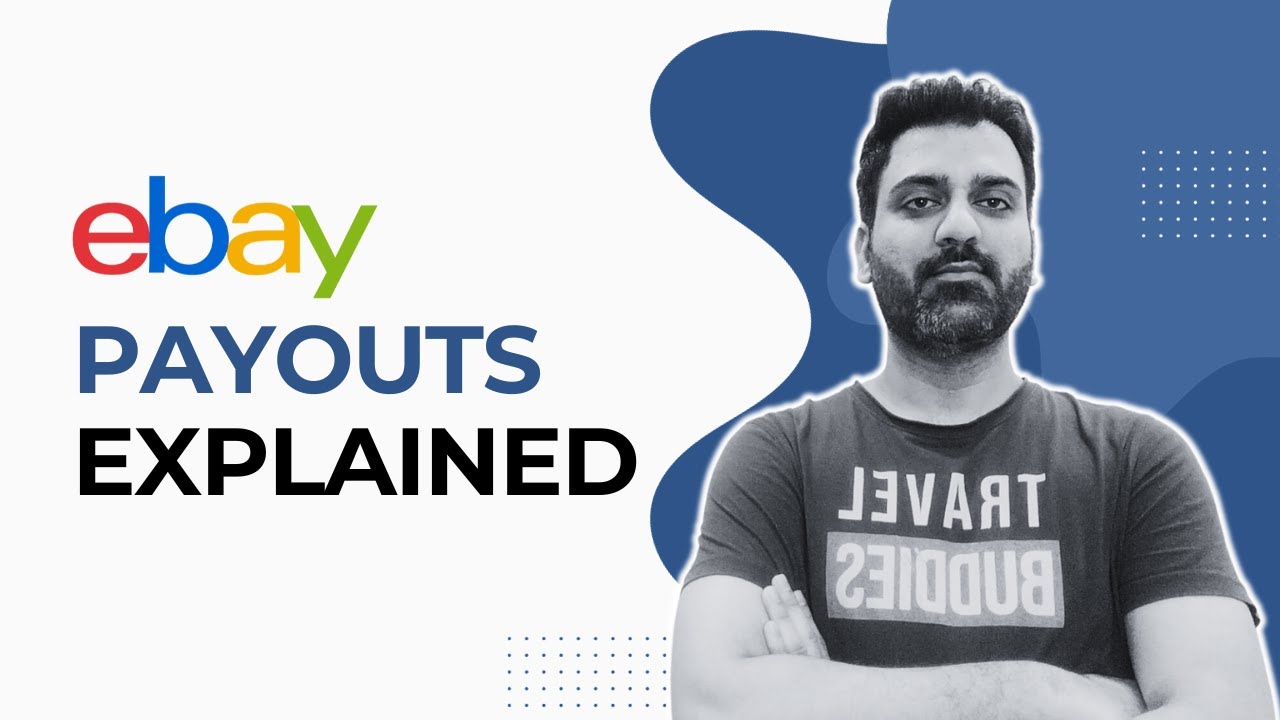 eBay Payout Explained
