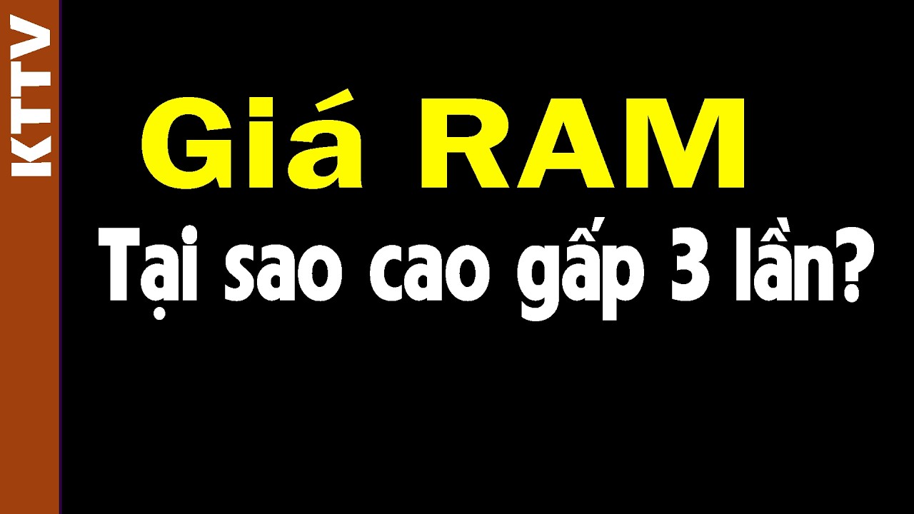 Tại sao giá RAM và SSD tăng gấp 3 lần? Kẻ nào đứng sau thao túng?