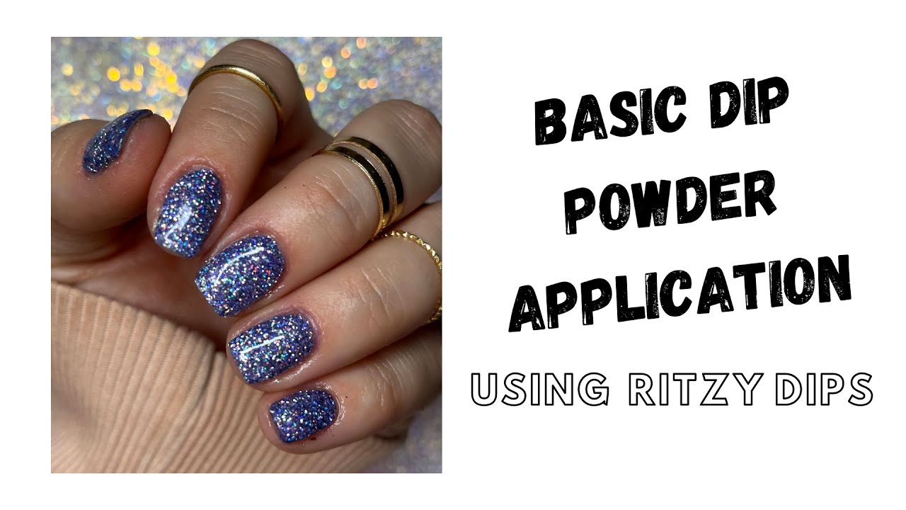 BASIC DIP POWDER APPLICATION | STEP BY STEP HOW TO