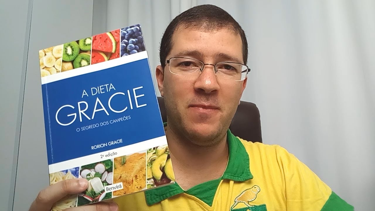 A DIETA GRACIE, O SEGREDO DOS CAMPEÕES, de Rorion Gracie