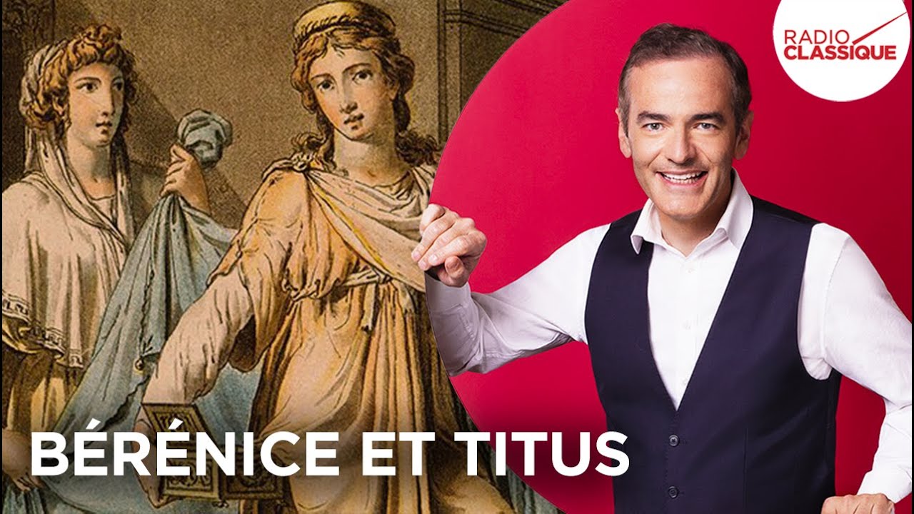 Franck Ferrand raconte : B&eacute;r&eacute;nice et Titus