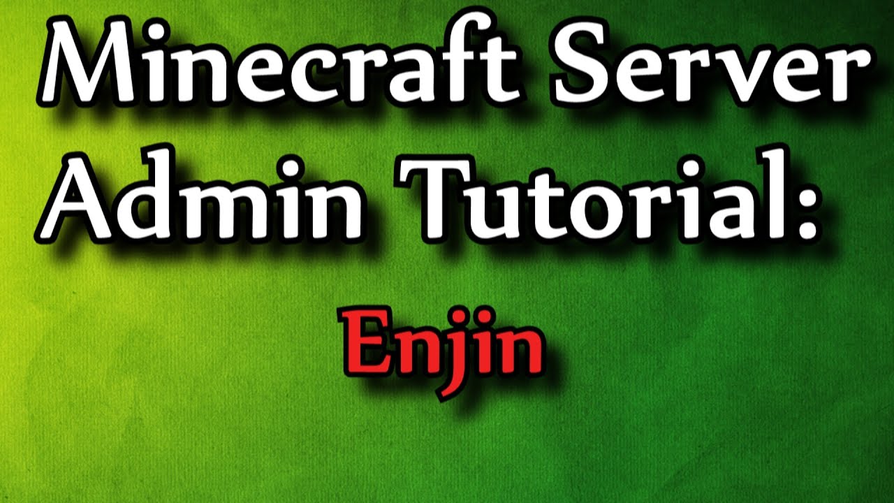 Minecraft Admin How-To: Enjin