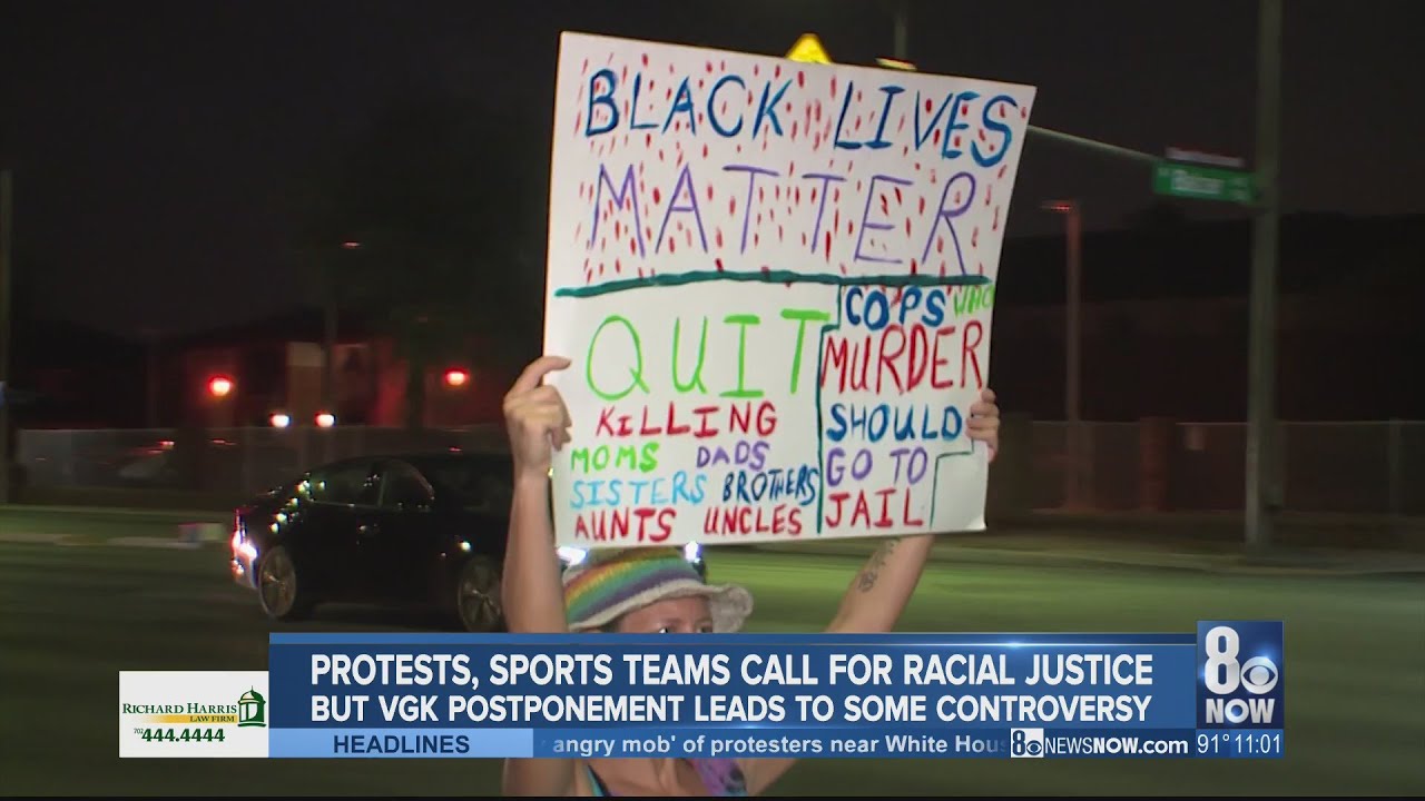 Protests, sports teams call for racial justice as VGK game postponement leads to some controversy