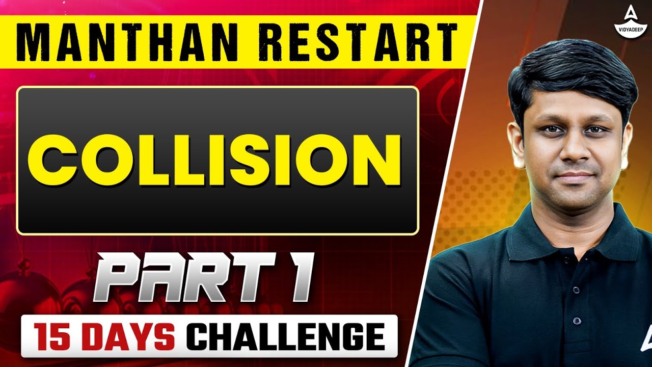 Collision Class 11 Physics | NEET 2025 | Manthan Restart |All Concepts,Tricks and PYQ | Gaurav Gupta