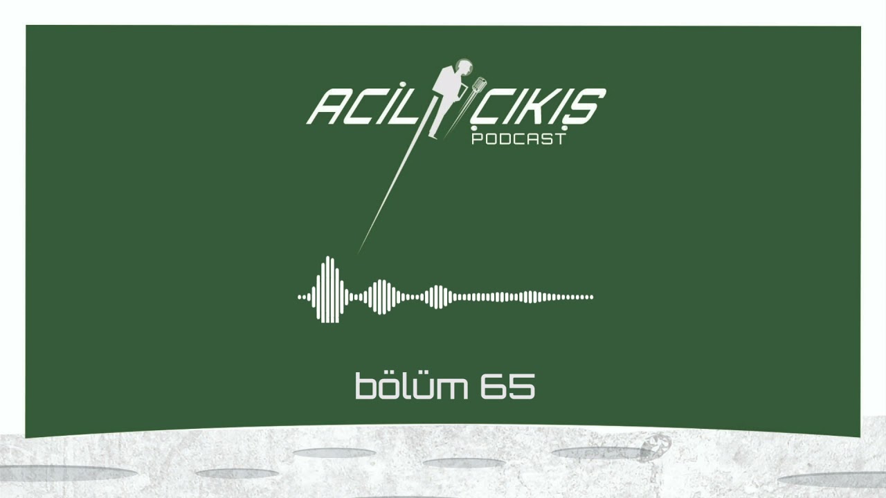 Dizi İzleyerek &Ccedil;evreye Zarar Vermek! / Acil &Ccedil;ıkış Podcast