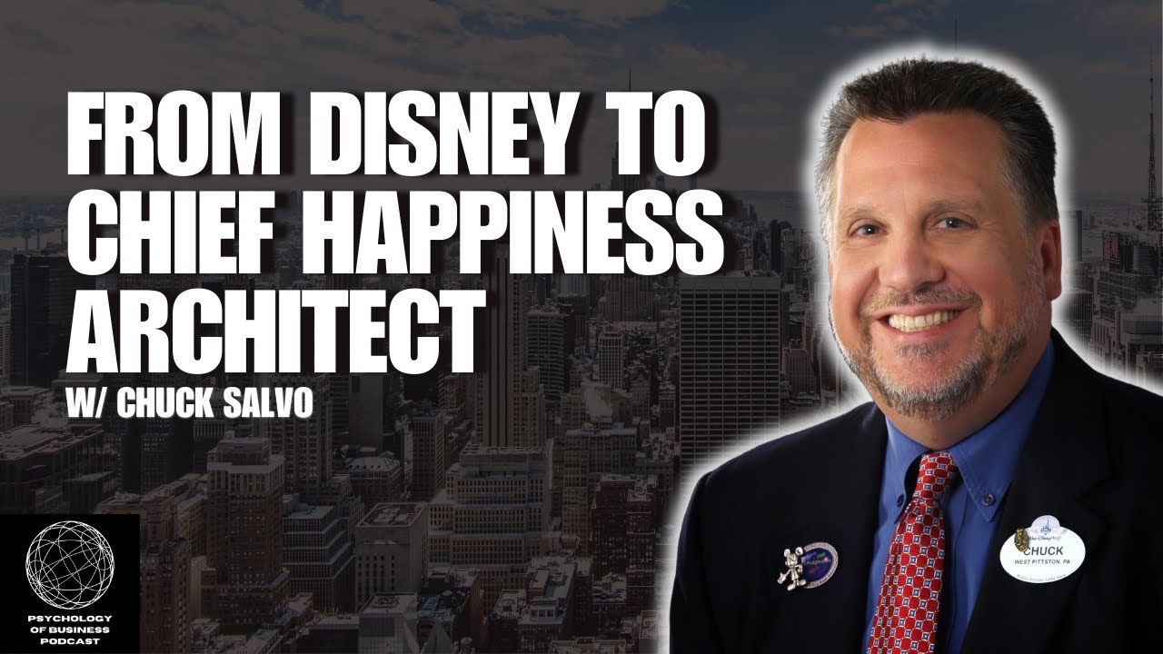 From Disney to Chief Happiness Architect with Chuck Salvo - #24