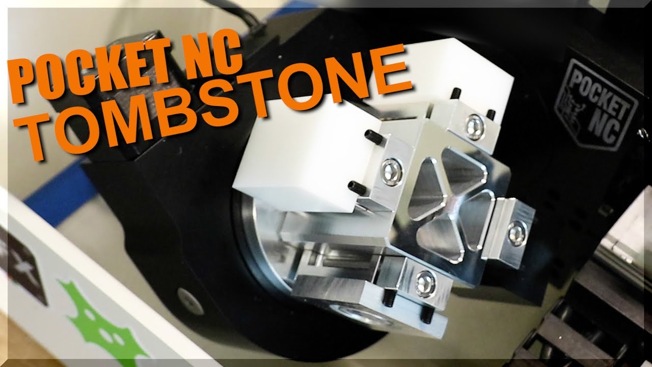 Pocket NC 5-Axis Tombstone! WW224