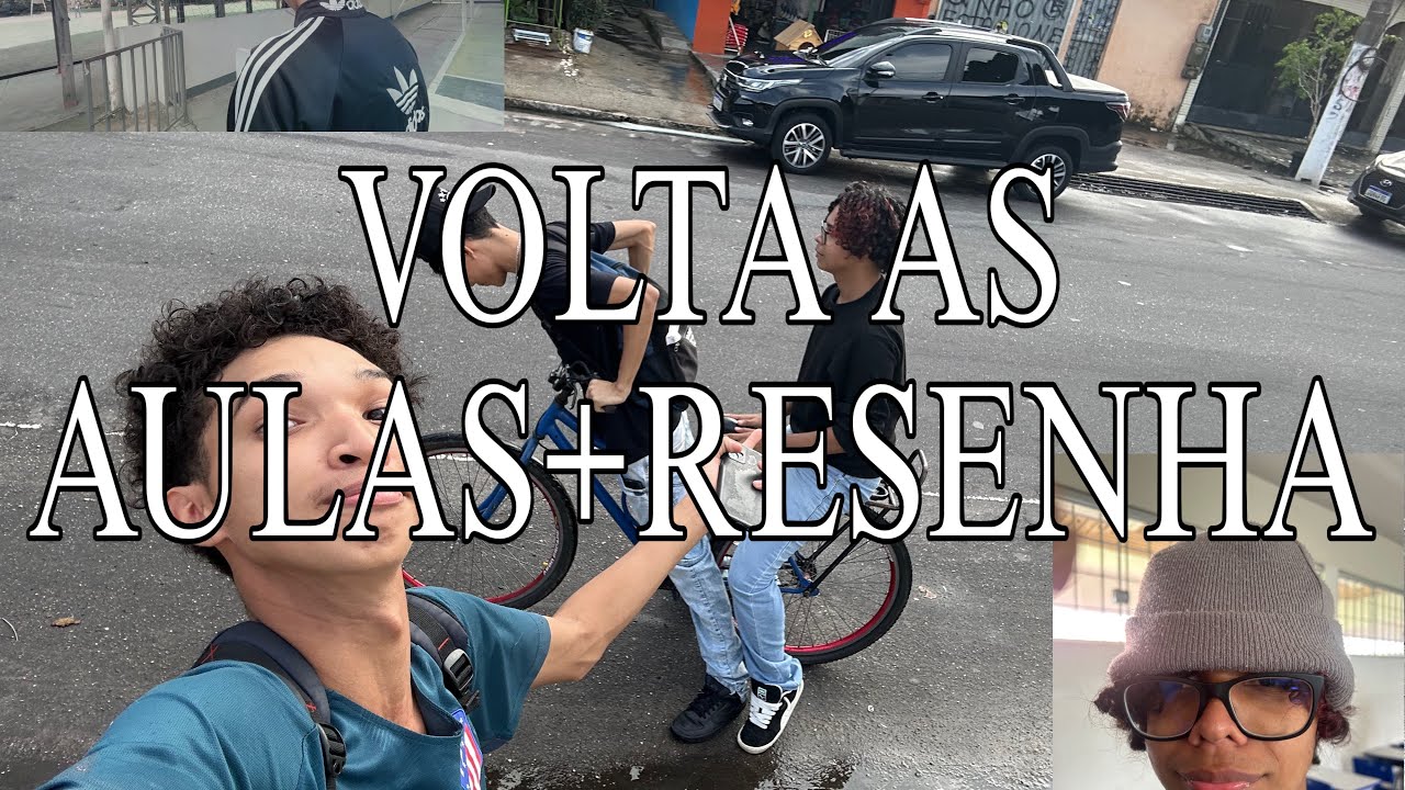 VOLTA AS AULAS+RESENHA TOTAL.  |.   VLOG#2