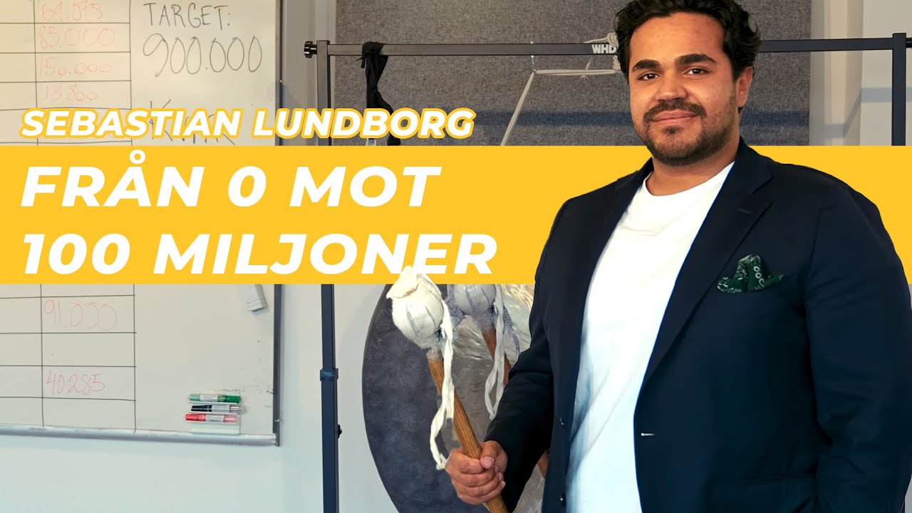 Sebastian Lundborg, från 0 mot 100 Miljoner! | Under Ytan med Sebastian Lundborg