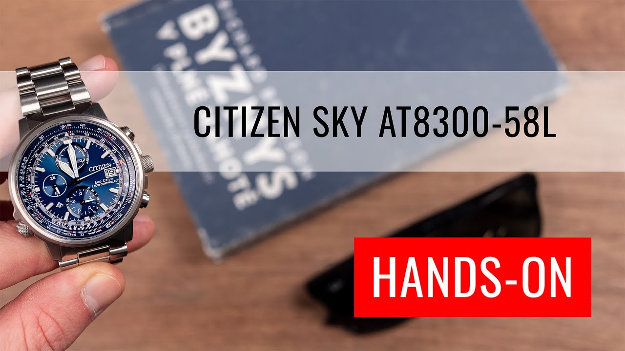 HANDS-ON: Citizen Promaster Sky Radio Controlled AT8300-58L