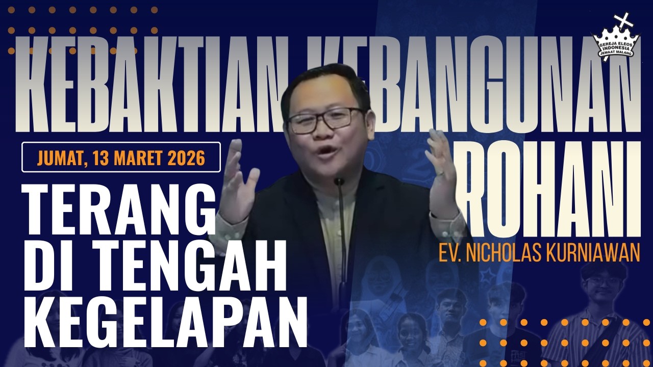 KKR Eleos Malang | Terang di Tengah Kegelapan | Ev. Nicholas Kurniawan