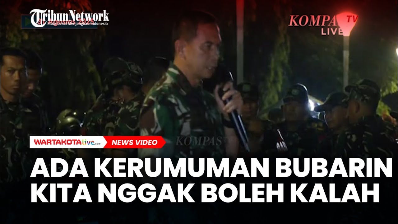 NGERI, Arahan Pangdam Jaya ke Prajurit TNI Ada Kerumuman Bubarin Kita Nggak Boleh Kalah