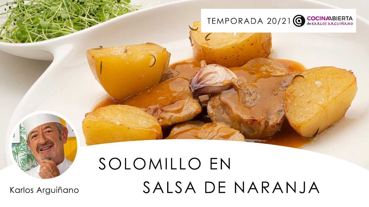 SOLOMILLO de cerdo en salsa de NARANJA 🍊 ¡Receta fácil! 🥩Cocina Abierta de Karlos Arguiñano
