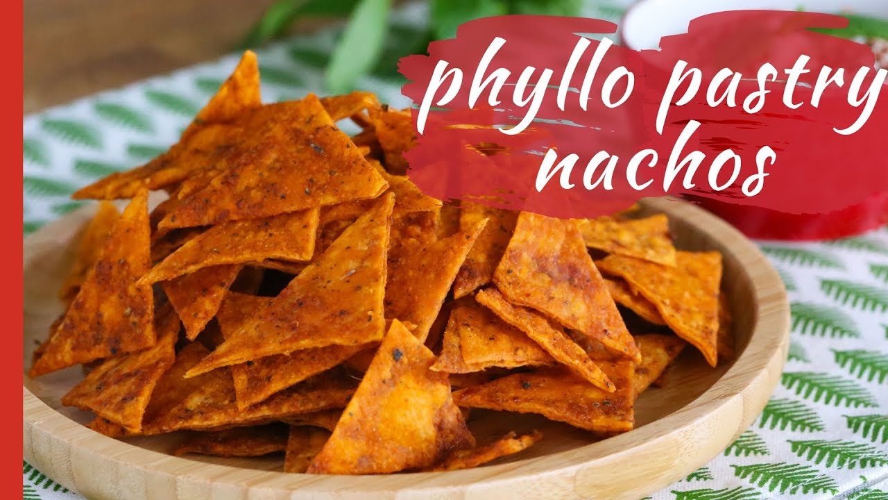 Crispy PHYLLO PASTRY NACHOS