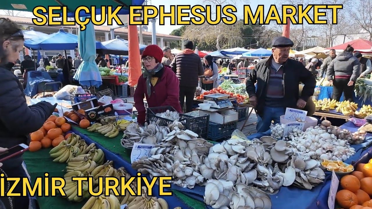 SELÇUK EPHESUS HALK PAZARI 3|2025|İZMİR TURKİYE