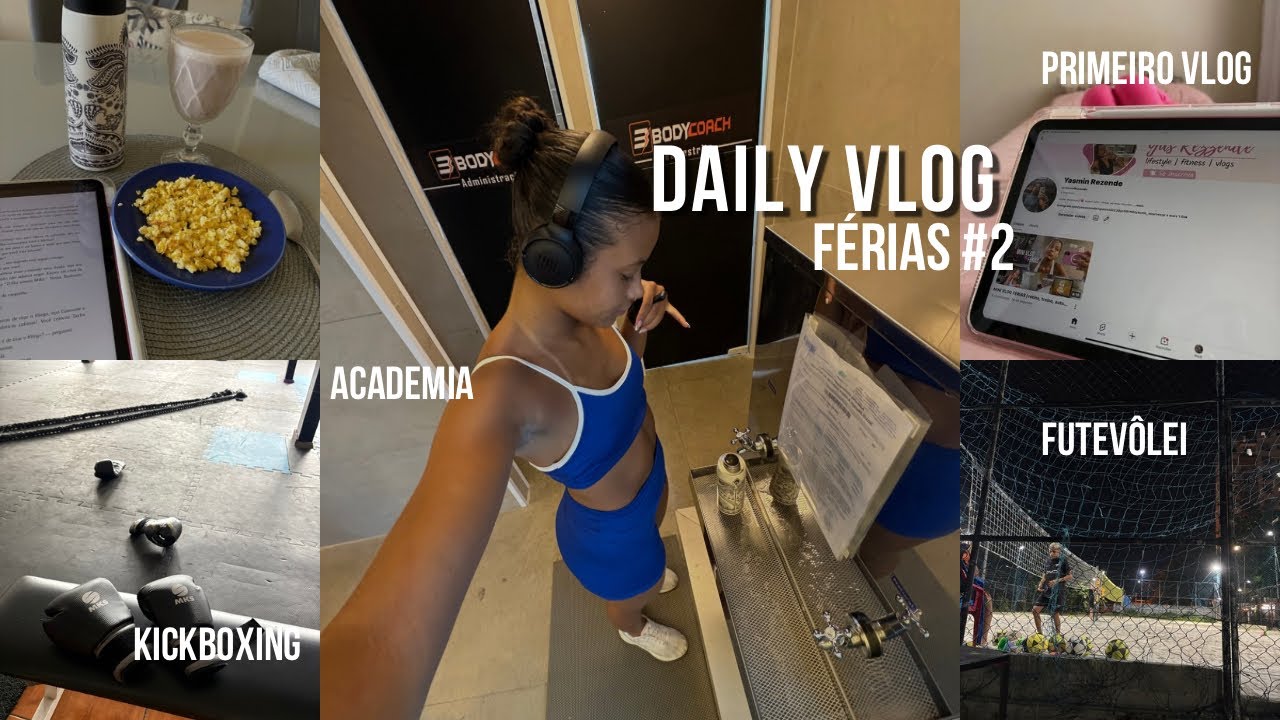 DAILY VLOG FÉRIAS #2 | rotina, kickboxing, academia, futevôlei e muito mais 