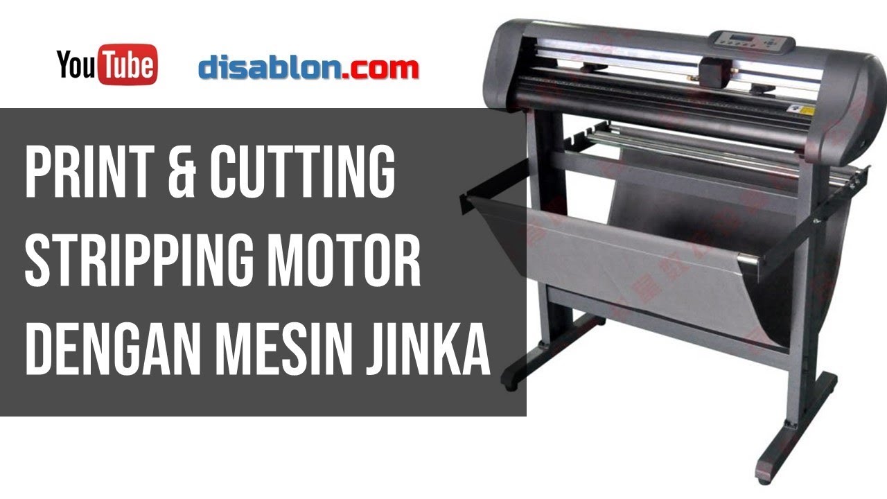 Print & Cutting Striping Motor dengan Mesin Jinka